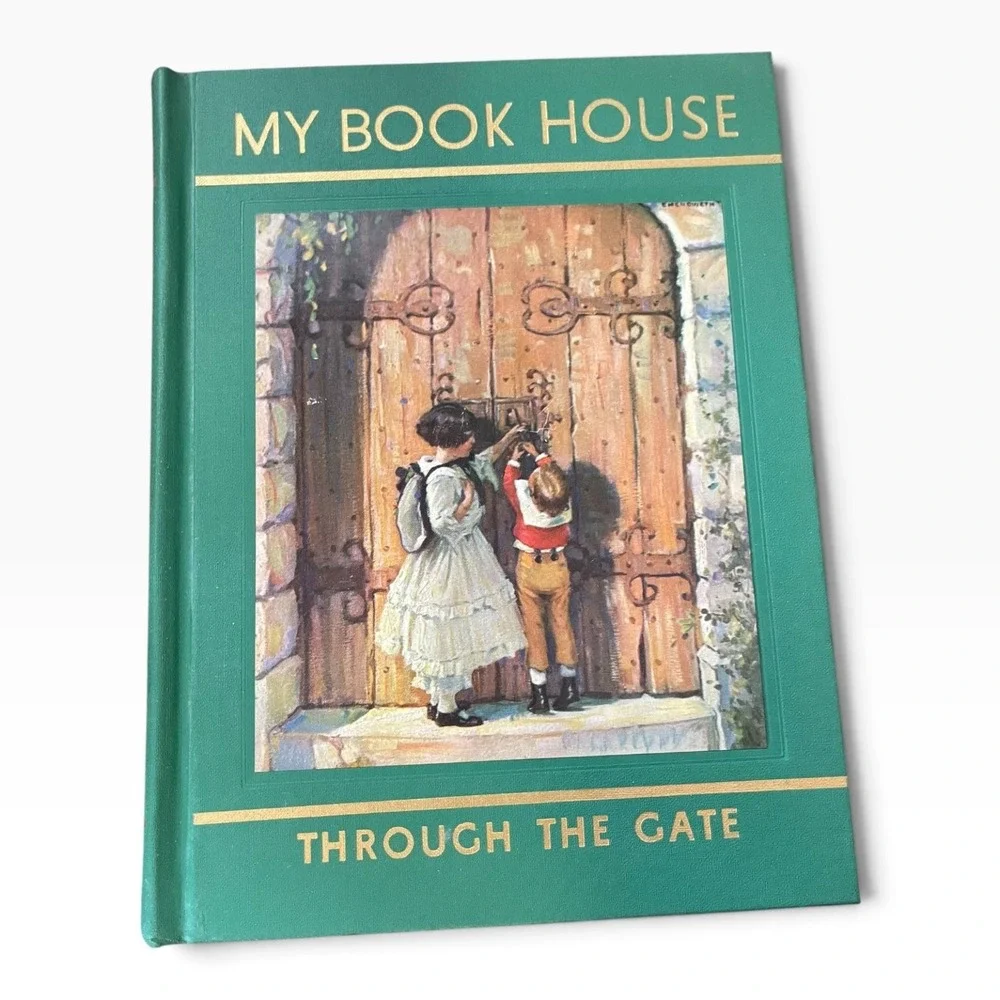 My Book House Through The Gate Olive Beaupré Miller 1963 Hardcover Children's